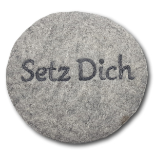Filzkissen rund Ø 35 cm "Setz Dich" -...